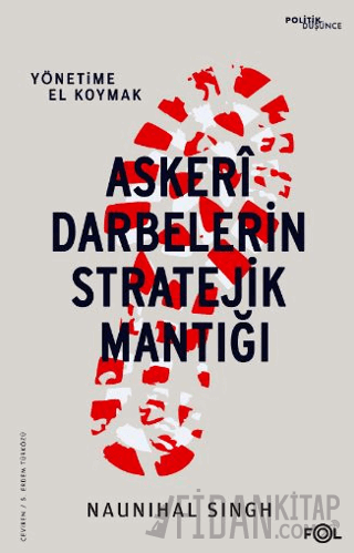 Askeri Darbelerin Stratejik Mantığı