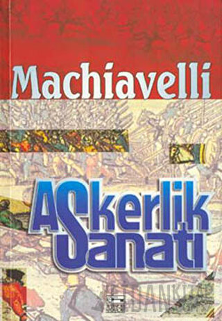 Askerlik Sanatı Niccolo Machiavelli