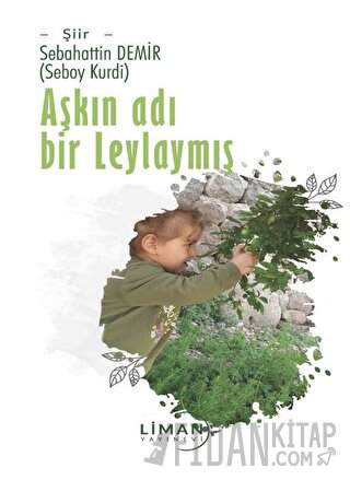 Aşkın Adı Bir Leylaymış