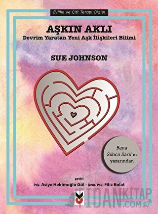 Aşkın Aklı Sue Johnson