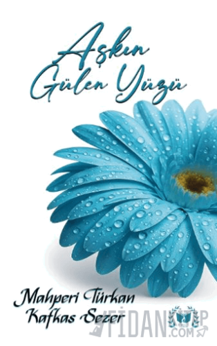 Aşkın Gülen Yüzü