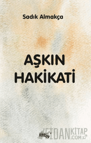 Aşkın Hakikati