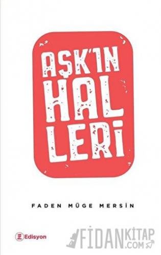 Aşk'ın Halleri