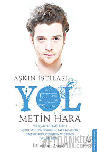 Aşkın İstilası Yol