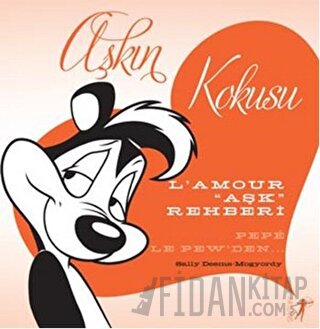 Aşkın Kokusu (Ciltli)