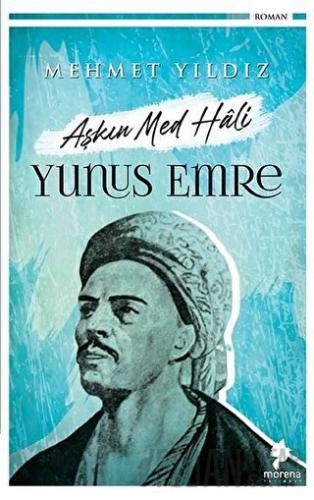 Aşkın Med Hali - Yunus Emre Mehmet Yıldız