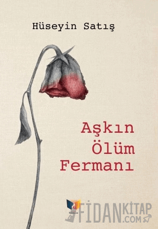 Aşkın Ölüm Fermanı