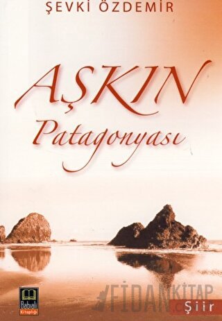 Aşkın Patagonyası