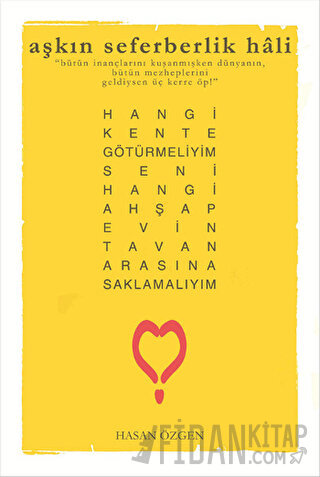 Aşkın Seferberlik Hali