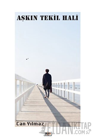 Aşkın Tekil Hali Can Yılmaz