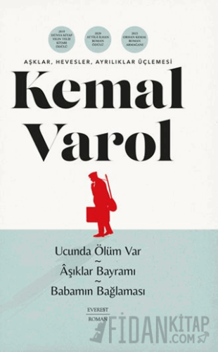 Aşklar, Hevesler, Ayrılıklar Üçlemesi