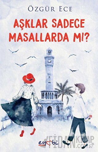 Aşklar Sadece Masallarda mı?