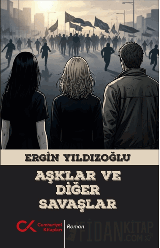 Aşklar ve Diğer Savaşlar Ergin Yıldızoğlu