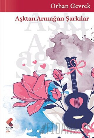 Aşktan Armağan Şarkılar