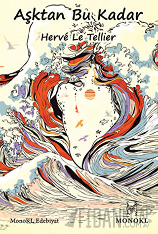 Aşktan Bu Kadar Herve Le Tellier