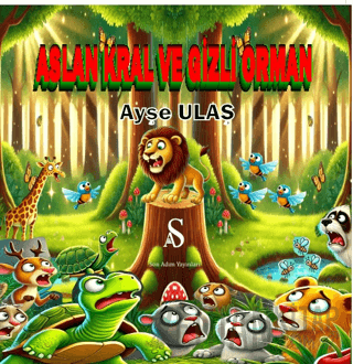 Aslan Kral ve Gizli Orman