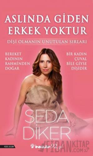 Aslında Giden Erkek Yoktur