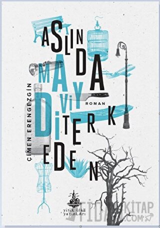 Aslında Maviydi Terk Eden