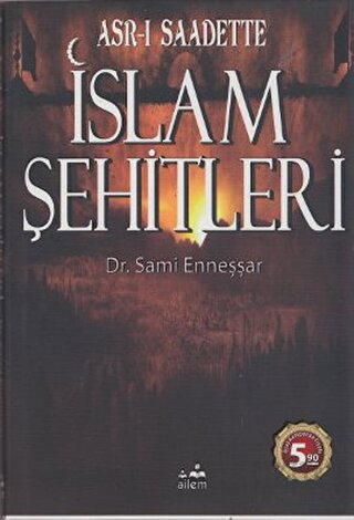 Asr-ı Saadette İslam Şehitleri Sami Enneşşar