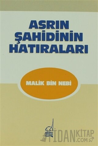Asrın Şahidinin Hatıraları