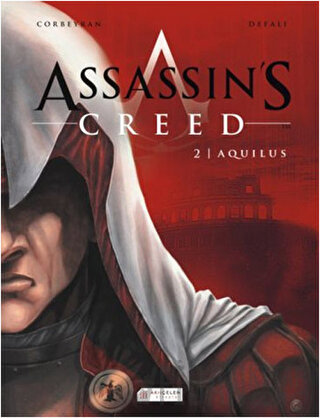 Assassin's Creed 2 Cilt - Aquilus Eric Corbeyran