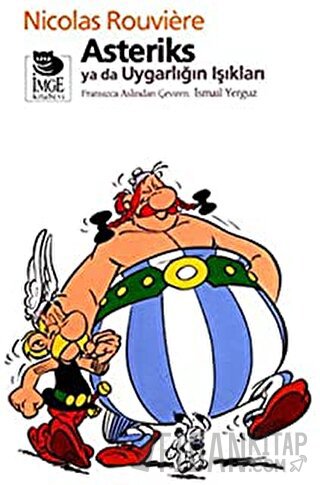 Asteriks ya da Uygarlığın Işıkları Nicolas Rouviere