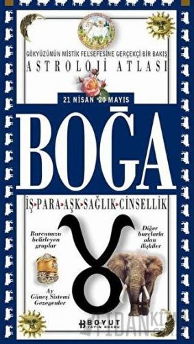Astroloji Atlası Boğa 21 Nisan / 20 Mayıs İş - Para - Aşk - Sağlık - Cinsellik