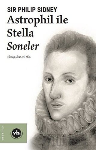 Astrophil ile Stella Soneler Sir Philip Sidney