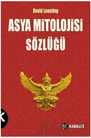 Asya Mitolojisi Sözlüğü David Leeming
