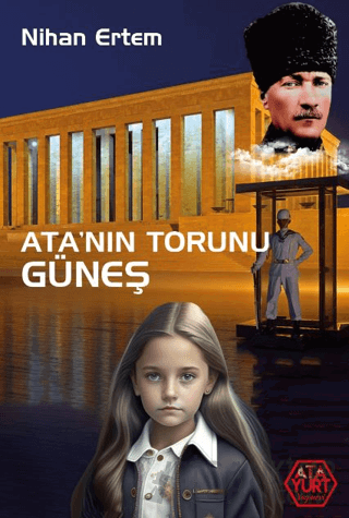 Ata’nın Torunu Güneş