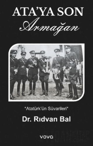 Ata’ya Son Armağan Rıdvan Bal