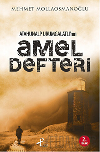 Atahunalp Urumgatlı’nın Amel Defteri