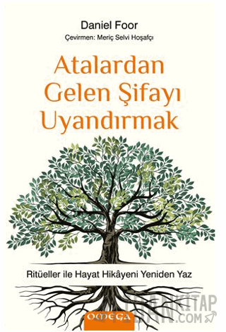 Atalardan Gelen Şifayı Uyandırmak