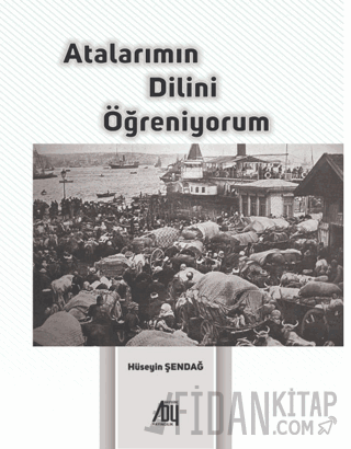 Atalarımın Dilini Öğreniyorum