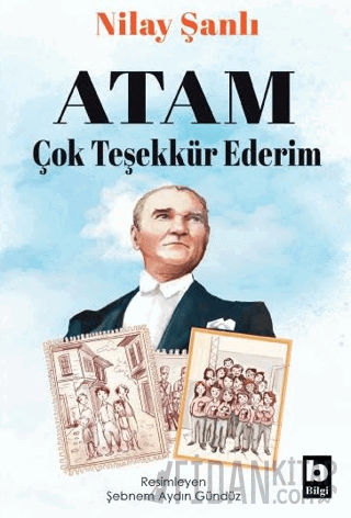 Atam Çok Teşekkür Ederim Nilay Şanlı