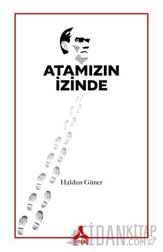 Atamızın İzinde