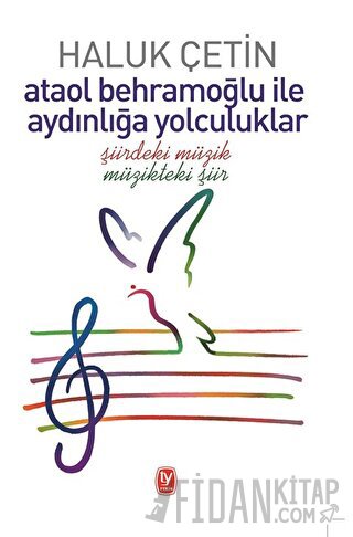 Ataol Behramoğlu ile Aydınlığa Yolculuklar