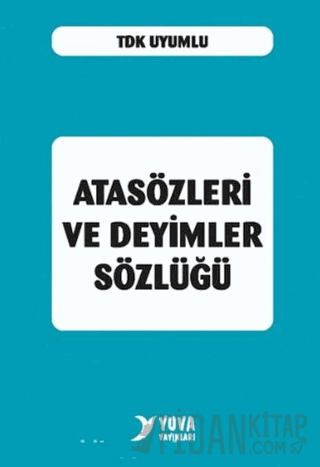 Atasözleri ve Deyimler Sözlüğü (Plastik Kapak)
