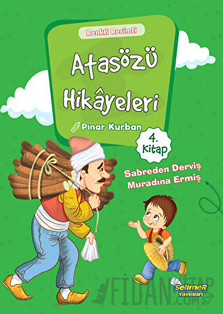 Atasözü Hikayeleri - Sabreden Derviş Muradına Ermiş