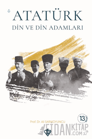 Atatürk Din ve Din Adamları