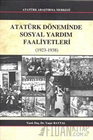 Atatürk Döneminde Sosyal Yardım Faaliyetleri