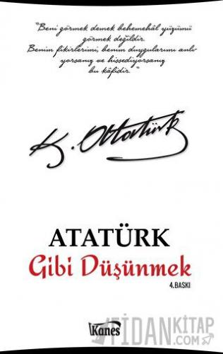 Atatürk Gibi Düşünmek