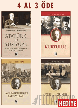Atatürk ile Yüz Yüze - Kurtuluş - İmparatorluğun Batış Yılları (Ateş ve Güneş Hediye)