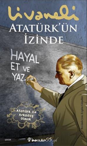 Atatürk’ün İzinde Zülfü Livaneli
