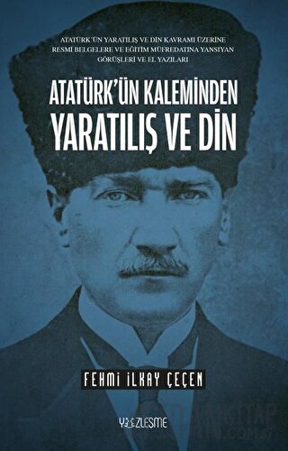 Atatürk’ün Kaleminden Yaratılış ve Din