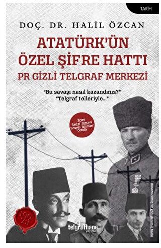 Atatürk’ün Özel Şifre Hattı
