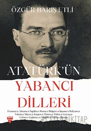 Atatürk’ün Yabancı Dilleri