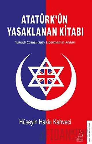 Atatürk’ün Yasaklanan Kitabı