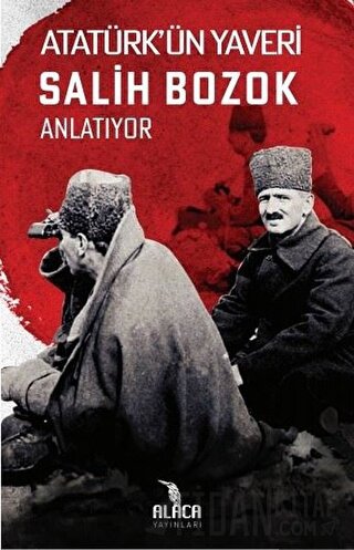 Atatürk’ün Yaveri Salih Bozok Anlatıyor Salih Bozok