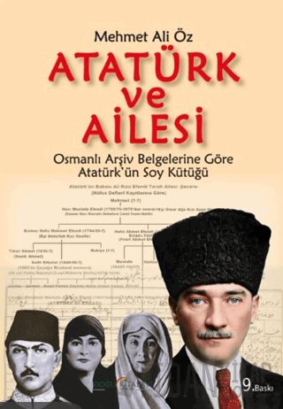 Atatürk ve Ailesi M. Ali Öz